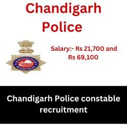 Chandigarh Police Constable Recruitment 2024