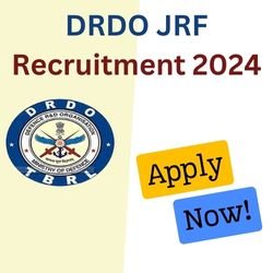 DRDO JRF Recruitment 2024
