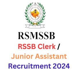 RSSB Clerk / Junior Assistant Recruitment 2024