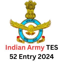 Indian Army TES 52 Entry 2024