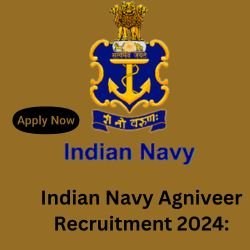 Indian Navy Agniveer Recruitment 2024: